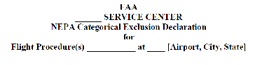 A graphic depicting a sample of the DOT FAA Categorical Exclusion Declaration.
