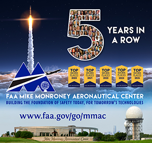 FAA Mike Monroney Aeronautical Center - 5 Years in a Row - Top Workplaces  