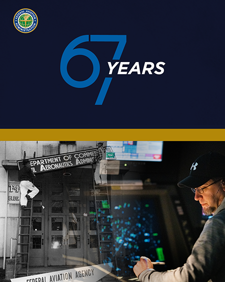 FAA's 67th Anniversary
