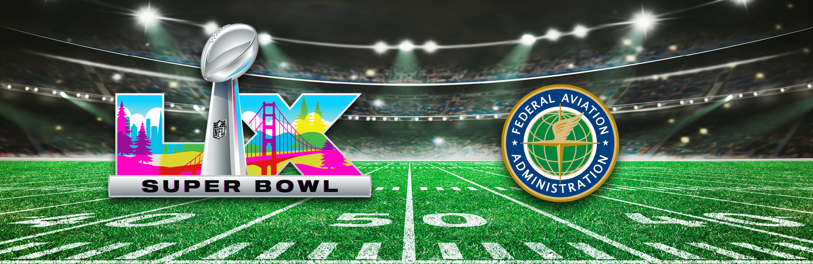 FAA Super Bowl LX Airspace Procedures