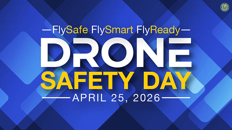Drone Safety Day is April 25, 2026