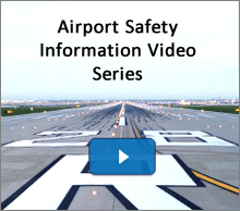 Airport Safety Information Video Series