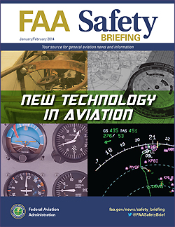 FAA Safety Briefing - January/February 2014 New Technology in Aviation