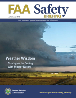 FAA Safety Briefing - July/August 2010 Strategies for Coping with Mother Nature