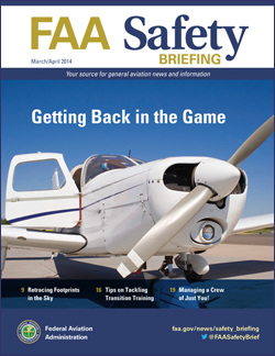 FAA Safety Briefing - March/April 2014 Getting Back in the Game