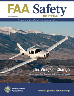 FAA Safety Briefing - May/June 2010 Introducing the Next Generation Air Transportation System