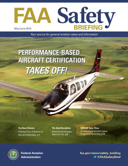 FAA Safety Briefing -May/June2019 Performance-Based Aircraft Certification Takes Off!