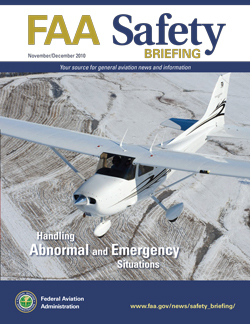 FAA Safety Briefing - November/December 2010 Handling Abnormal and Emergency Situations