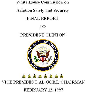 "White House Commission on Aviation Safety and Security"