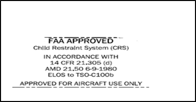 example of faa approved Child restraint system in accordance with 14 cfr 21.305(d)