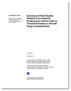 Summary of FAA Studies Related to the Hazards Produced by Lithium Cells in Thermal Runaway in Aircraft Cargo Compartments.  