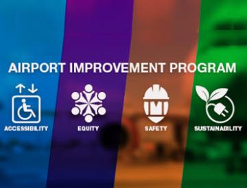 Airport Improvement Program - accessibility, equity, safety, sustainability