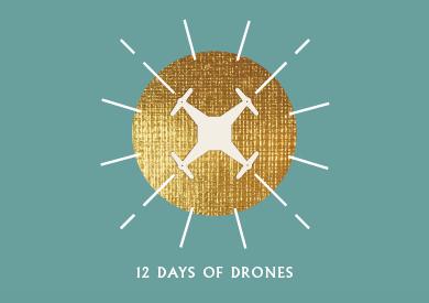 12 Days of Drones