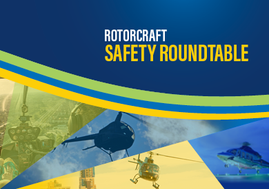 Rotorcraft Safety Roundtable