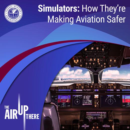 Simulators and How They're Making Aviation Safer
