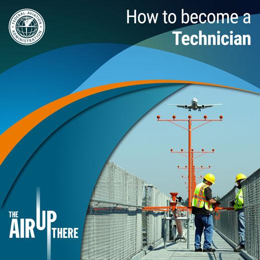 How to a Technician Federal Aviation Administration