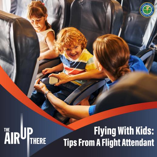 The Air Up There-Flying with Kids: Tips from a Flight Attendant